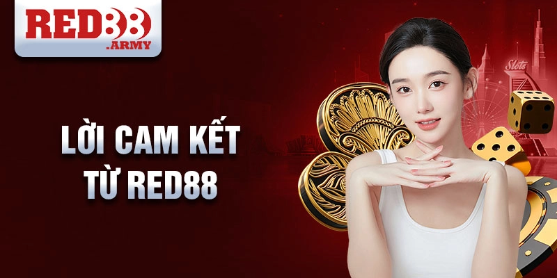 Lời cam kết từ red88