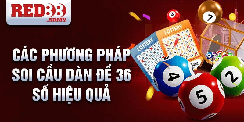 Phân tích kỹ thuật dàn đề 36 số 3 Các phương pháp soi cầu dàn đề 36 số hiệu quả